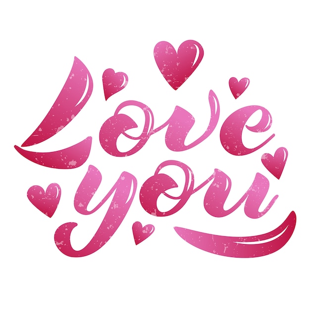 Hand Lettering Quote Love You in Pink Color