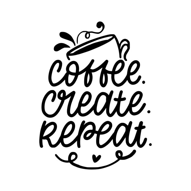 Hand lettering quotes with sketches for coffee shop or cafe Hand drawn vintage typography collectio