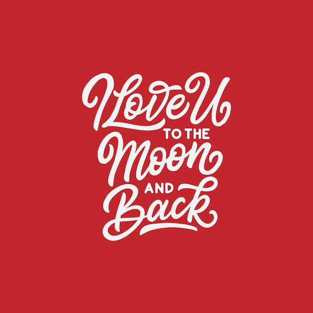 Hand lettering and typography love quotes