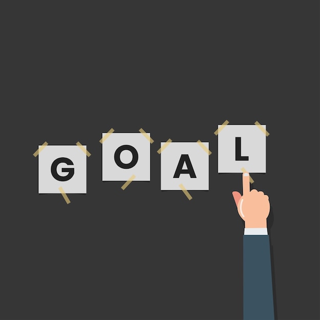 Vector hand sticking paper with the words goal illustration