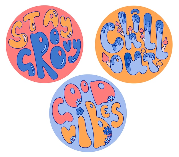 Vector hand written lettering set in circle shape retro style 70s tshirt stay groovy chill out good vibes