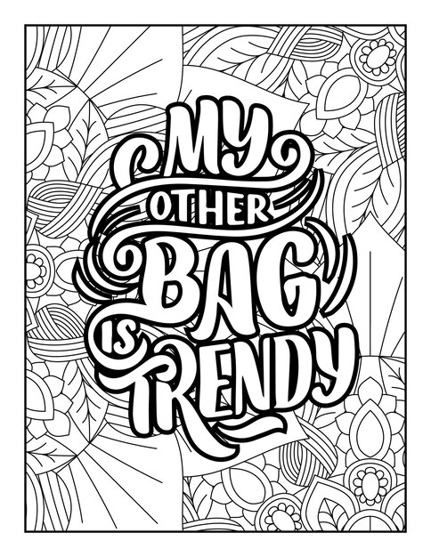 Vector handdrawn lettering for coloring bookvector illustrationquotesmotivational quotescoloring page