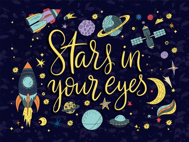 Vector handdrawn lettering quote with galaxy illustrations