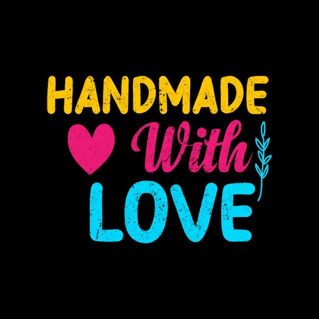 Handmade with love lettering design