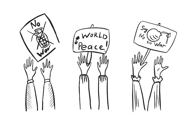 Vector hands holding posters against war say no to war peace to the worldvector illustrationdoodle