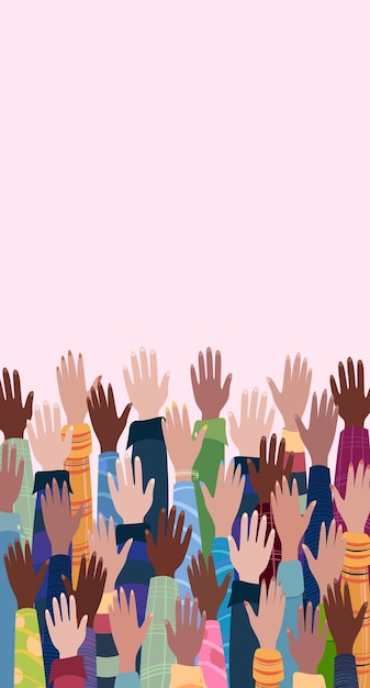 Hands raised up different people from different ethnic groups vector illustration the concept of diversity raised hands of different skin colors