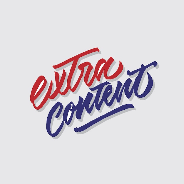 A handwritten font that says extra content.