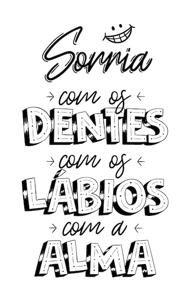 Vettore scrito a mano positivo in portoghese traduzione sorridi con i denti con le labbra con l'anima