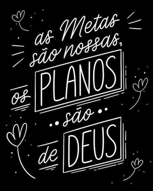 Vettore lettere religiose scritte a mano in traduzione portoghese brasiliana gli obiettivi sono nostri, i piani sono di dio