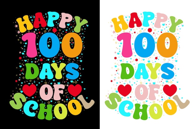 Vector happy 100th day of school vector tshirt design