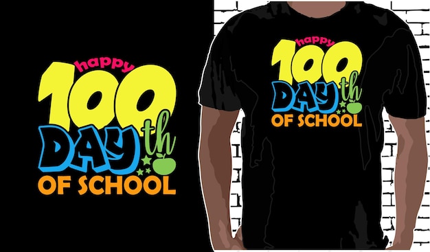 벡터 학교 티셔츠 디자인으로 돌아가는 행복한 100일 학교