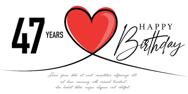 Happy 47th birthday card vector template with lovely heart shape.