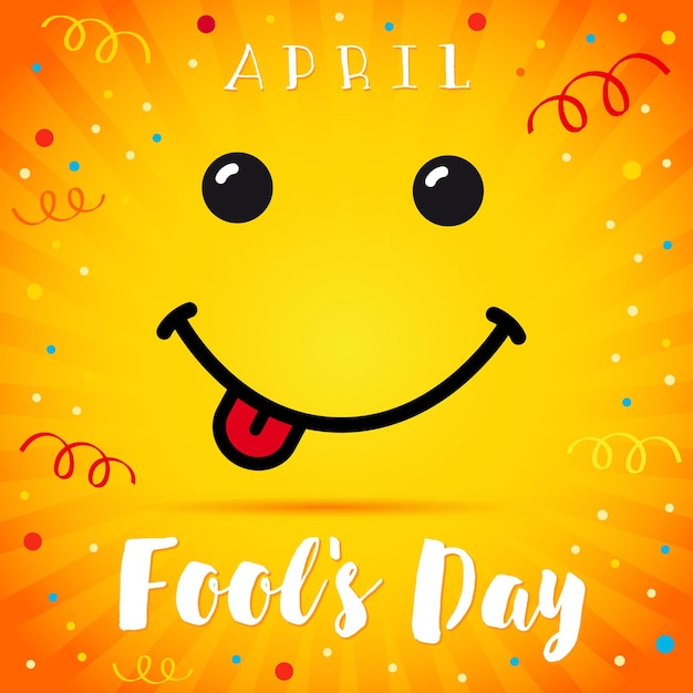 Happy april fool's day congrats. smiling yellow greeting card with text. internet poster