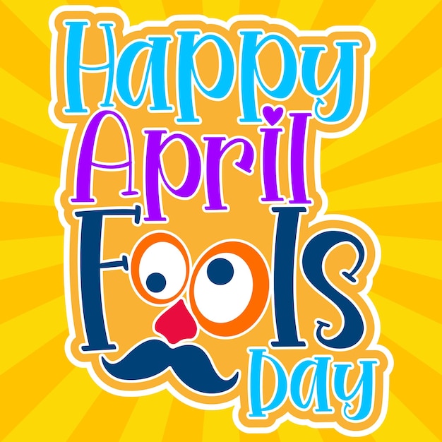 HAPPY APRIL FOOLS DA