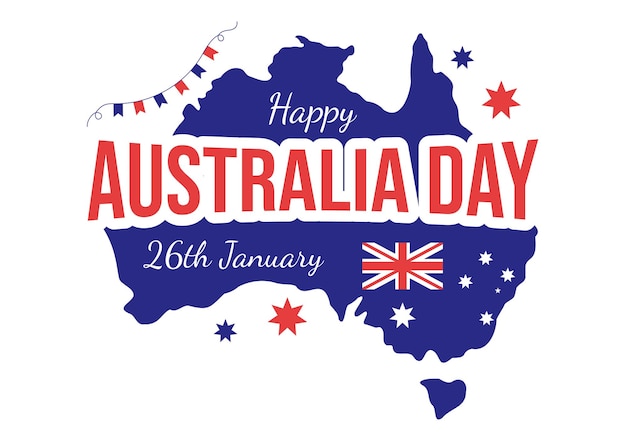 Happy Australia Day Observed Every Year on January 26th with Flags and Map in Illustration