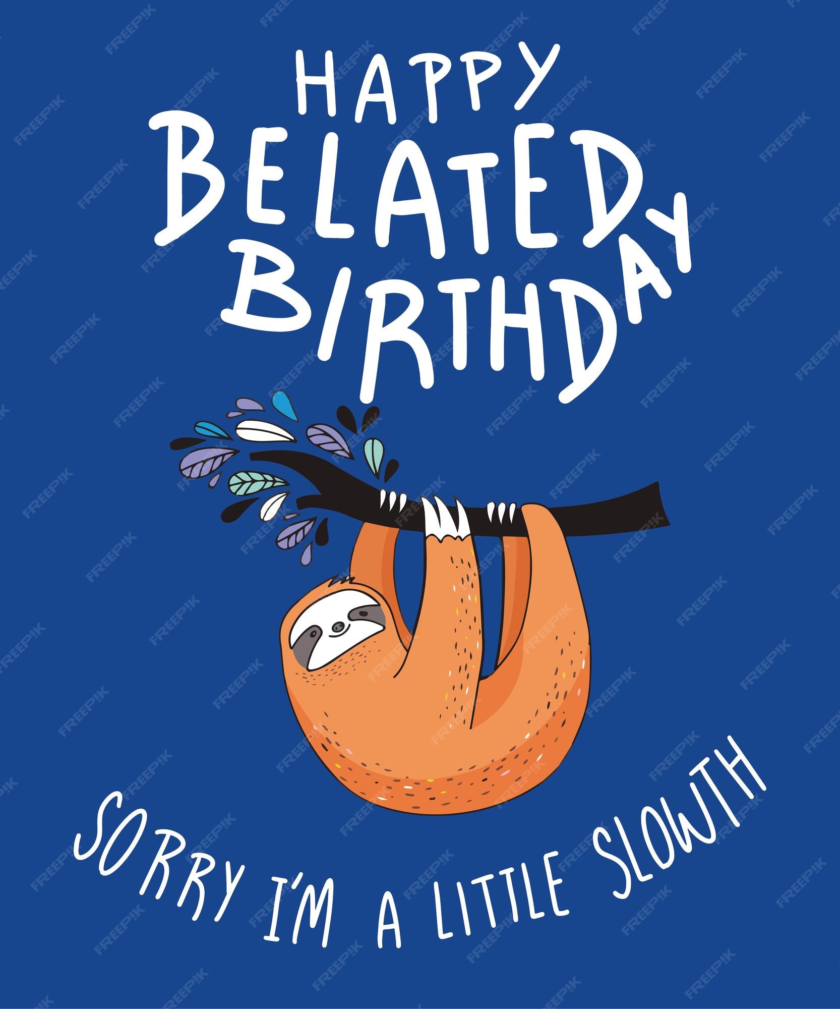 premium-vector-happy-belated-birthday