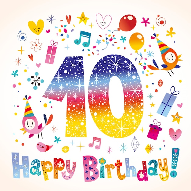 Vector happy birthday 10 years greeting card