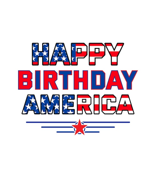 Happy Birthday America 티셔츠 디자인