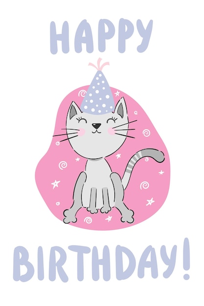 Happy Birthday card for girl Image of a cat with a pink greeting card kitten and inscription Vector illustration