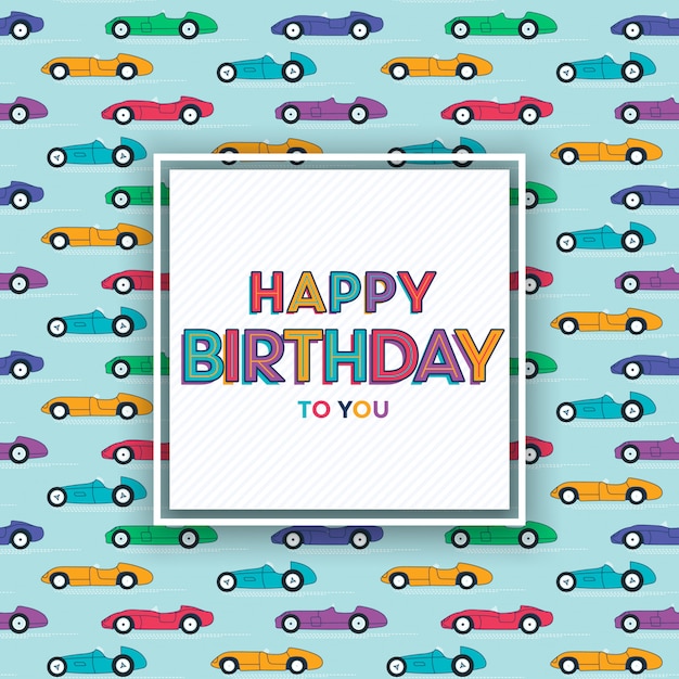 Vector happy birthday greeting card design with race cars