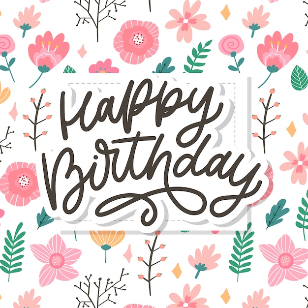 Premium Vector | Happy birthday lettering calligraphy