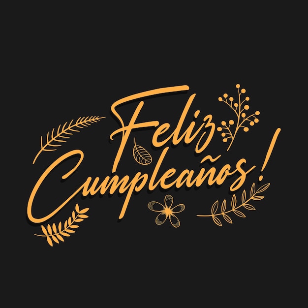 Vector happy birthday lettering in spanish