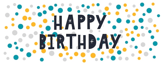 Happy birthday lettering text banner black color vector illustration