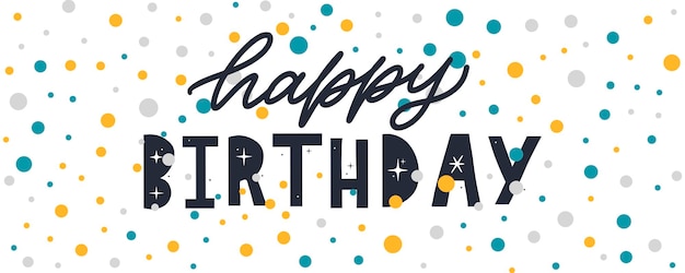 Happy birthday lettering text banner black color vector illustration