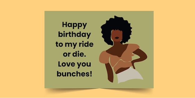 Happy birthday to my ride or die, Happy Birthday Card for African Women