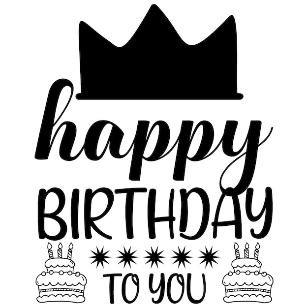 Happy Birthday T-shirt Design Vector