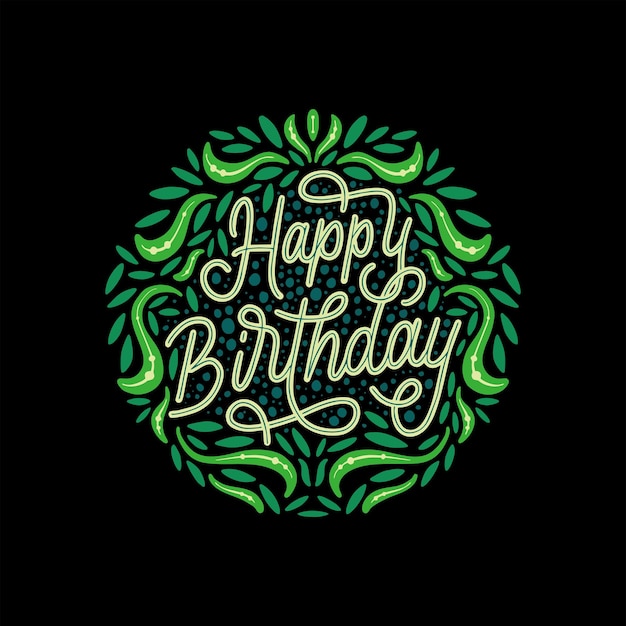 Vector happy birthday vector lettering illustration for poster or gift