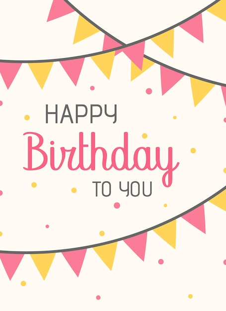 Vector happy birthday to you greetings card design wishing happy birthday template
