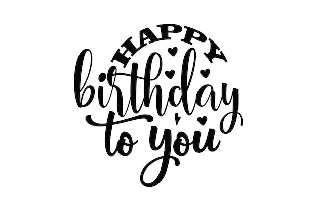 happy birthday to you svg