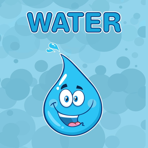 Happy Blue Water Drop Cartoon Mascot Character Vector Illustration With Background And Text