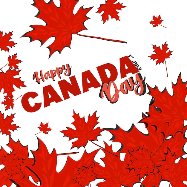 Happy canada day poster canadian flag vector illustration greeting card with red maple leaf and hand drawn calligraphy lettering