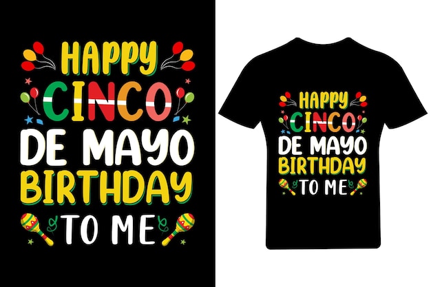 Happy Cinco de Mayo verjaardag Cinco de Mayo T-shirt of Tacos of fiesta,