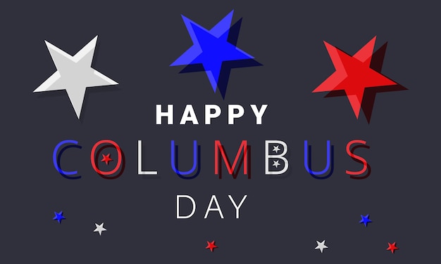 Happy Columbus day background banner card poster template Vector illustration