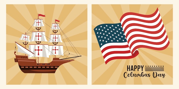 Happy columbus day celebration with usa flag and ship.