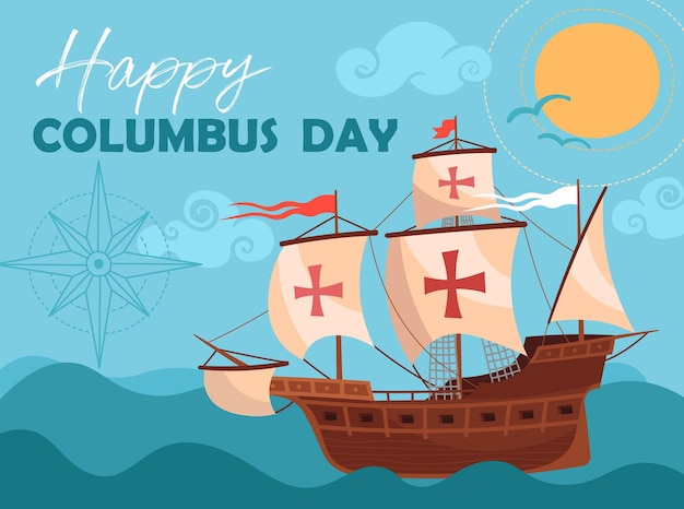 Happy Columbus Day greeting card or poster design showing a historic wooden schooner sailing the ocean