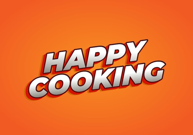 Happy cooking Teksteffect in 3D-uitstraling Opvallende kleur