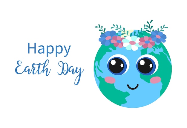 Vector happy earth day poster cute planet with flower wreath on head and big eyes world holiday card banner vector flat illustration with isolated cartoon smiling earth and text