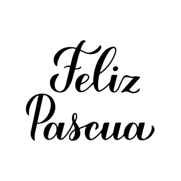 Happy Easter calligraphy hand lettering in Spanish language isolated on white Easter celebration typography poster Vector template for party invitation greeting card banner sticker etc