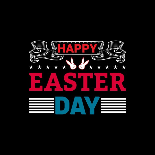 HAPPY EASTER DAY NEW T-SHIRT VECTOR DESIGN