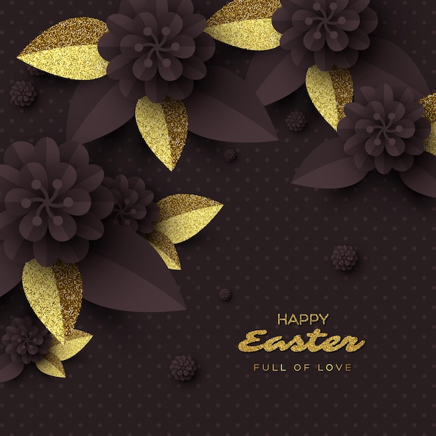 Vector happy easter greeting card. paper cut flowers with golden glitter leaves.