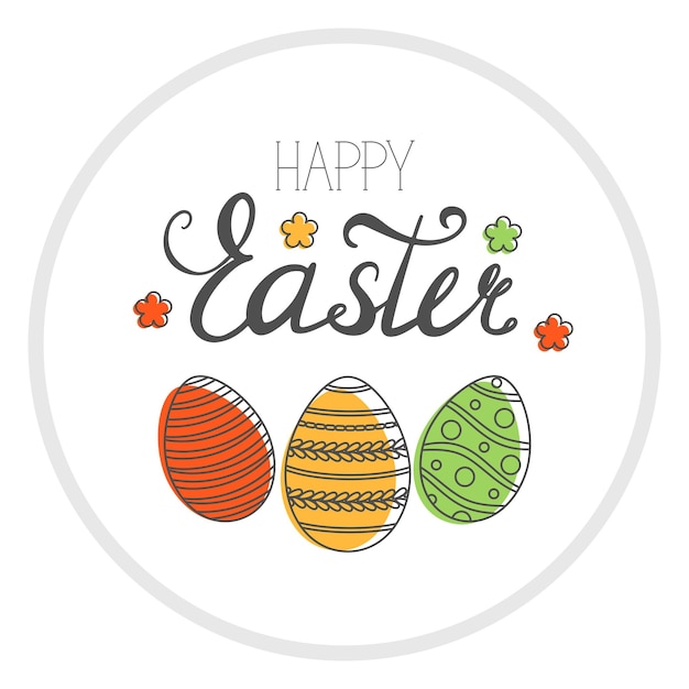 Happy easter greeting card with calligraphic inscription and eggs happy easter lettering hand drew easter elements wreath eggs in the white background vector illustration