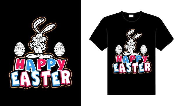 Happy Easter Happy Easter Day Typography lettering Tshirt Design