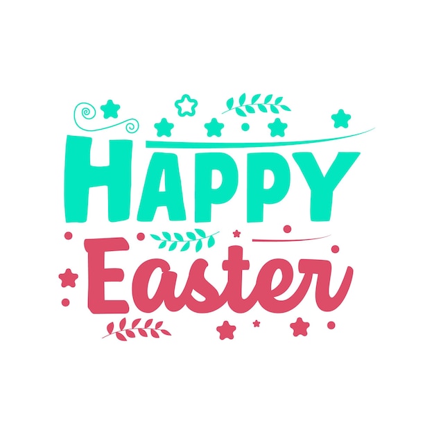 Happy easter lettering typography design for the t shirt