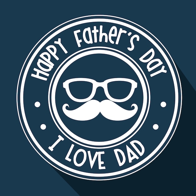 Happy father day label with glasses and mustache