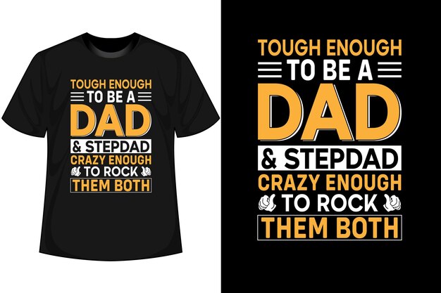 Happy Father Day T-shirt Design Vaderdag citaten