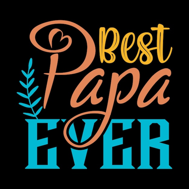 Happy Father lettering for gift card vintage typography